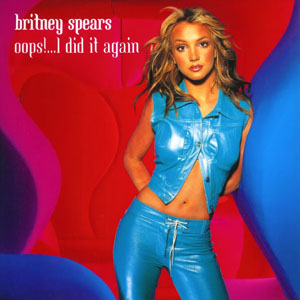 Oops!... I Did It Again Cover