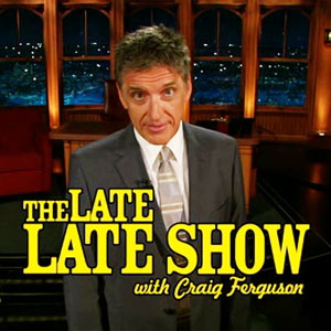O Late Late Show with Craig Ferguson